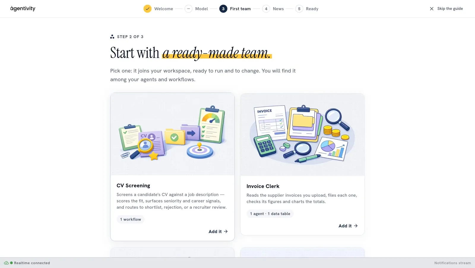 Step 2 of the welcome guide, "Start with a ready-made team": the cards CV Screening and Invoice Clerk, each with its picture, what it does, what it contains and the link Add it